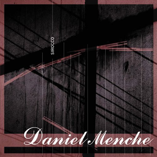 Cover for Daniel Menche · Sirocco (CD) (2005)