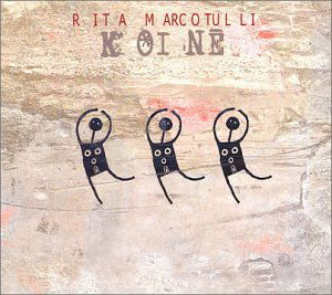 Koiné - Rita Marcotulli - Music - HARMONIA MUNDI - 0794881699629 - December 9, 2002