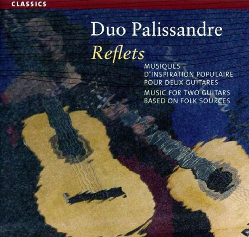 Cover for Duo Palissandre · Reflets (CD) (2008)