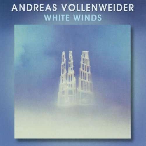 Cover for Andreas Vollenweider · White Winds (CD) [Bonus Tracks, Enhanced, Remastered edition] (2006)