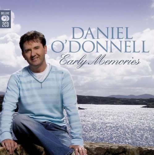 Cover for Daniel O'donnell · Daniel O'donnell Early Memories (CD) (2010)