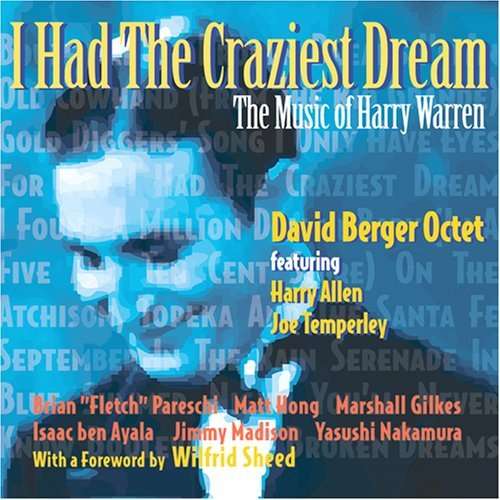 Cover for David Berger · I Had the Craziest Dream: Music of Harry Warren (CD) (2008)