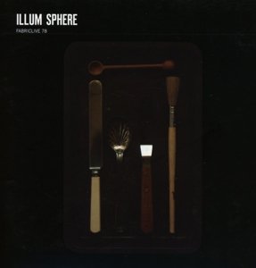 Cover for Illum Sphere · Fabric Live 78 (CD) (2014)
