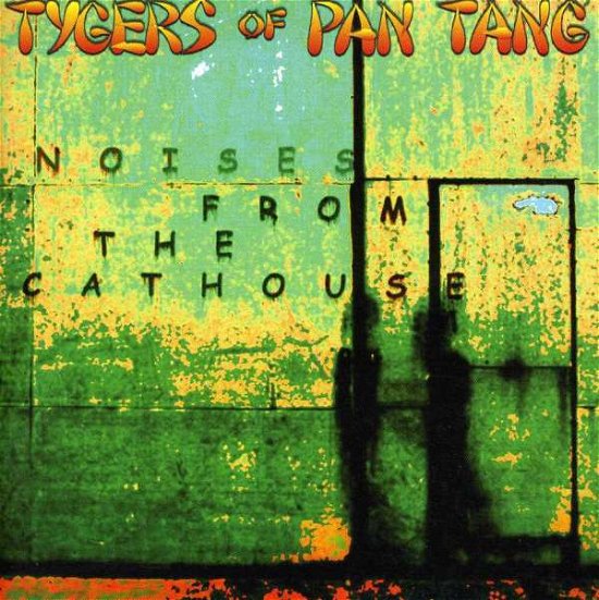 Cover for Tygers of Pan Tang · Noises from the Cathouse (CD) (2004)
