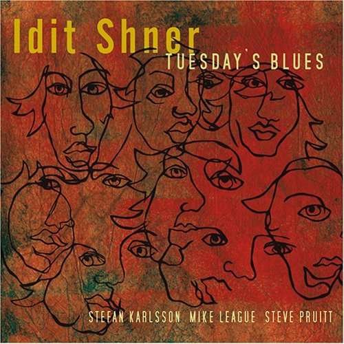 Cover for Idit Shner · Tuesday's Blues (CD) (2008)
