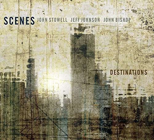 Cover for Scenes · Destinations (CD) (2017)