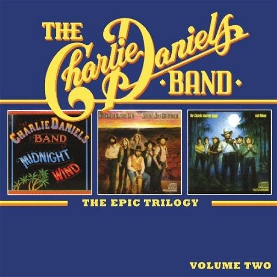 Cover for Charlie Daniels Band · The Epic Trilogy - Vol 2 (CD) (2013)