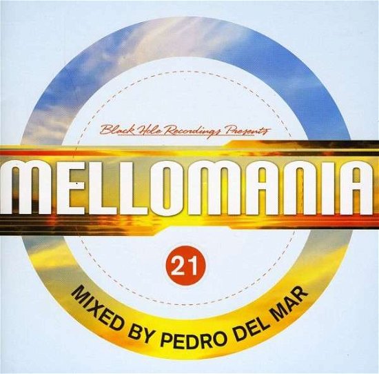 Cover for Pedro Del Mar · Mellomania 21 (CD) (2012)
