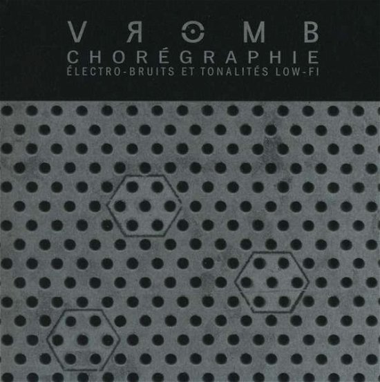Cover for Vromb · Choregraphie (CD) (2016)