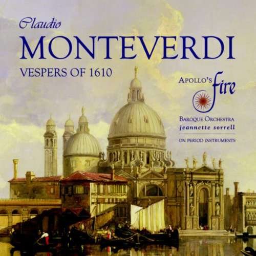 Monteverdi / Vespers Of 16 - Apollos Fire / Jeannette Sorrell - Musique - AVIE - 0822252220629 - 20 septembre 2010