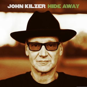 Hide Away - John Kilzer - Music - Archer Records - 0822533196629 - October 14, 2014