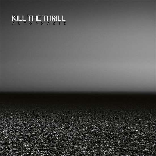 Cover for Kill the Thrill · Autophagie (CD) [Limited edition] [Digipak] (2024)