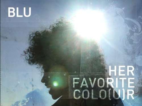 Cover for Blu · Her Favorite Colo (U)r (CD) [Digipak] (2011)