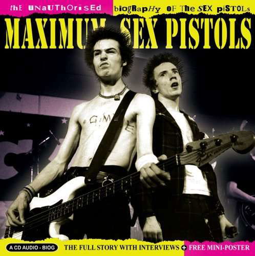 Maximum Sex Pistols - Sex Pistols - Musiikki - MAXIMUM SERIES - 0823564012629 - maanantai 2. heinäkuuta 2007