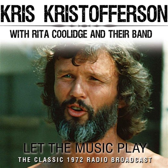 Cover for Kris Kristofferson · Let The Music Play (CD) (2013)