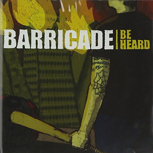 Cover for Barricade · Be Heard (CD) (2011)