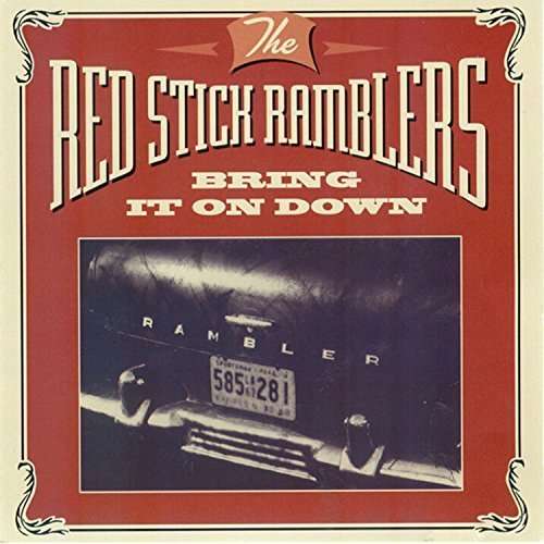 Cover for Red Stick Ramblers · Bring It on Down (CD) (2003)