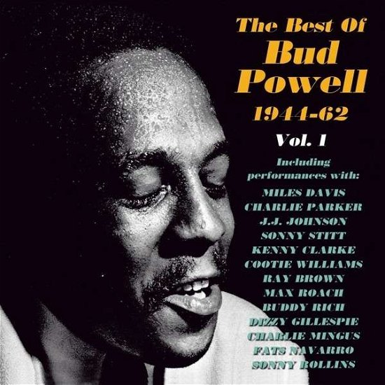 Cover for Bud Powell · The Best Of Bud Powell 1944-62 Vol. 1 (CD) (2014)