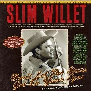 Cover for Slim Willet · Don't Let the Stars Get in Your Eyes: the Singles (CD) (2024)