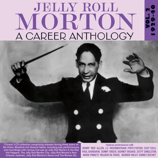 Career Anthology Vol. 2 1929-40 - Jelly Roll Morton - Music - ACROBAT - 0824046915629 - September 6, 2024