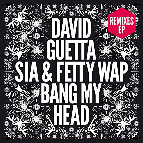 Bang My Head - David Guetta - Music - What A Music Ltd - 0825646800629 - February 5, 2016