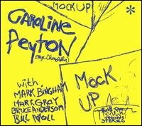 Mock Up - Caroline Peyton - Muzyka - ASTERISK - 0825764300629 - 18 maja 2012