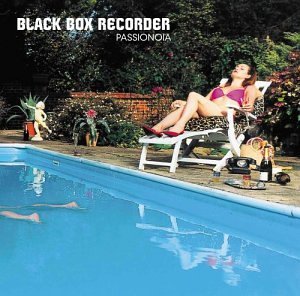 Cover for Black Box Recorder · Passionoia (CD) (2007)