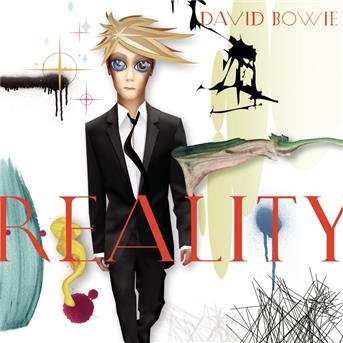 Reality - David Bowie - Musik - POP - 0827969057629 - 16. September 2003