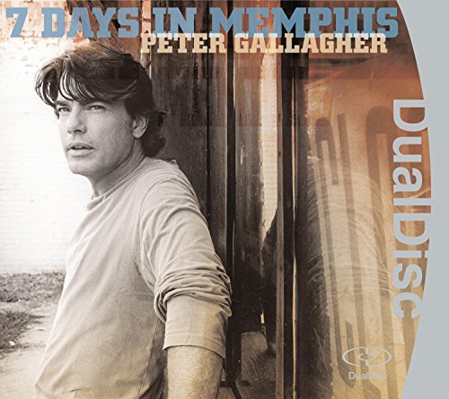 Cover for Peter Gallagher · 7 Days In Memphis (DualDisc) (2008)