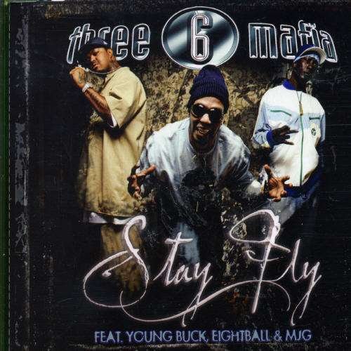 Cover for Three 6 Mafia · Stay Fly (SCD) [Enhanced edition] (2006)