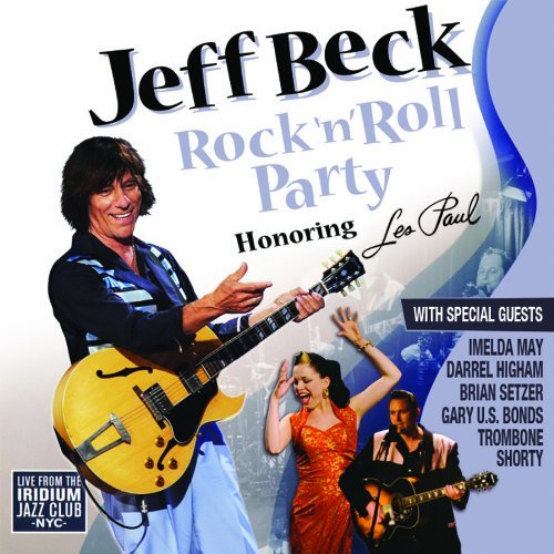 Rock N Roll Party: Honoring Les Paul - Jeff Beck - Musik - FRIDAY MUSIC - 0829421526629 - 8. november 2011