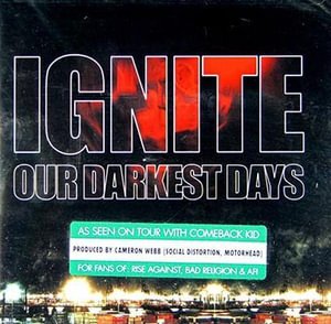 Cover for Ignite · Our Darkest Days (CD) (2011)