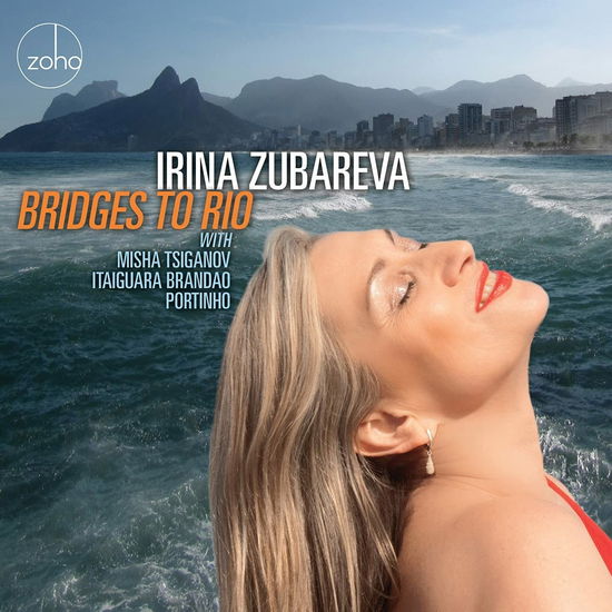 Cover for Irina Zubareva · Bridges To Rio (CD) (2021)