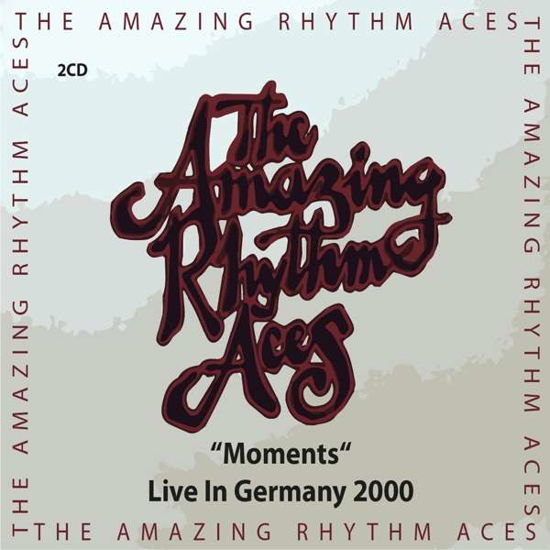 Moments - Live In Germany 2000 - Amazing Rhythm Aces - Musiikki - MIG - 0885513023629 - perjantai 30. lokakuuta 2020