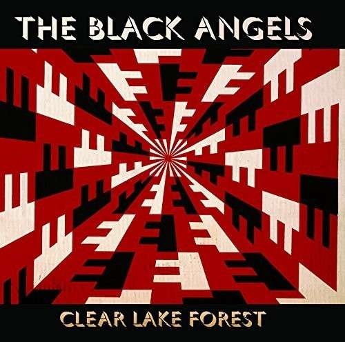 Cover for Black Angels · Clear Lake Forest (LP) (2014)