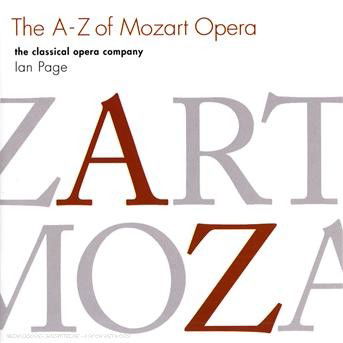 Cover for Classical Opera Company · A to Z of Mozart Opera (CD) (2007)