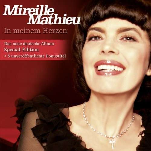 In Meinem Herzen - Mireille Mathieu - Musikk - ARLA - 0886972971629 - 1. april 2008