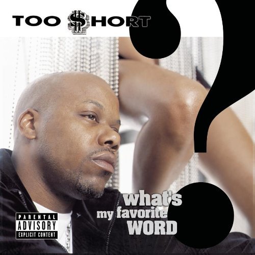 Cover for Too Short · Too Short -what's My Favorite Word (CD) (2009)