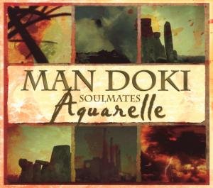 Cover for Man Doki Soulmates · Aquarelle (CD) (2009)