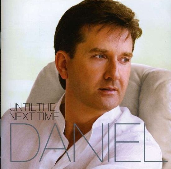 Cover for Daniel O'donnell · Until the Next Time (CD) (2009)