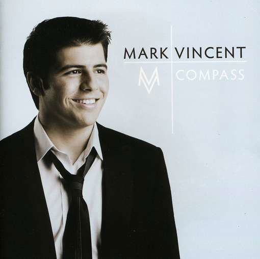 Compass - Mark Vincent - Music - SONY MUSIC - 0886976720629 - April 20, 2010