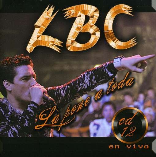 Cover for Banda De Carlitos · La Pone Toda: en Vivo (CD) (2010)