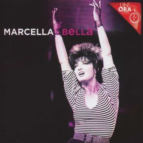 Cover for Marcella Bella · Un'ora Con (CD) (2012)