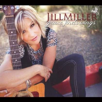 Cover for Jill Miller · Grace Finds Wings (CD) (2012)