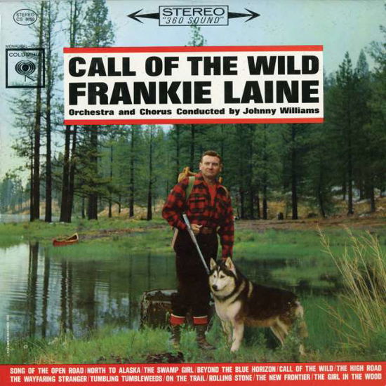 Call Of The Wild - Frankie Laine - Muziek - SONY MUSIC - 0888430112629 - 15 januari 2015