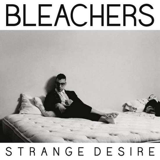 Strange Desire - Bleachers - Música - POP - 0888430716629 - 15 de julho de 2014