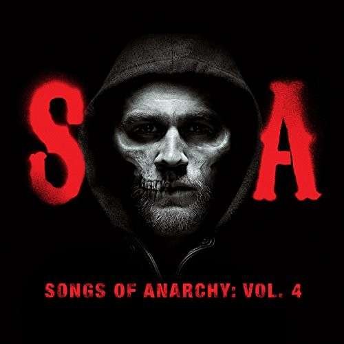 Cover for Original TV Soundtrack · Songs Of Anarchy - Vol 4 (CD) (2015)