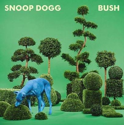 Cover for Snoop Dogg · Bush (CD) (2015)
