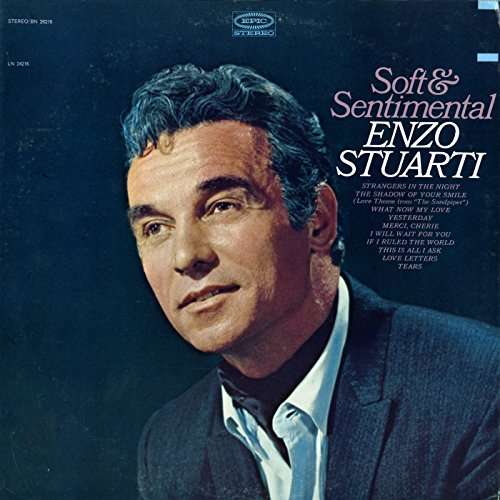 Cover for Enzo Stuarti · Soft &amp; Sentimental-Stuarti,Enzo (CD) (2016)