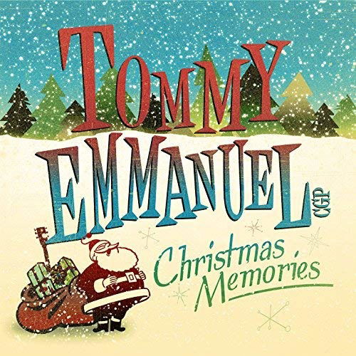 Emmanuel, Tommy - Christmas Memories - Tommy Emmanuel - Música - CD - 0889853628629 - 30 de octubre de 2016